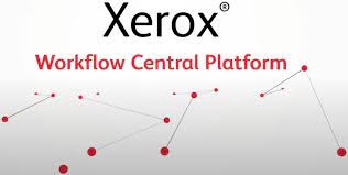 XEROX® WORKFLOW CENTRAL PLATFORM